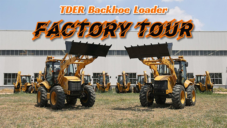 Backhoe Loader Factory